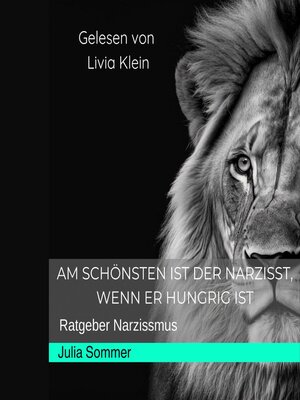 cover image of Am schönsten ist der Narzisst, wenn er hungrig ist